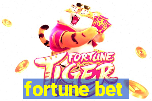 fortune bet